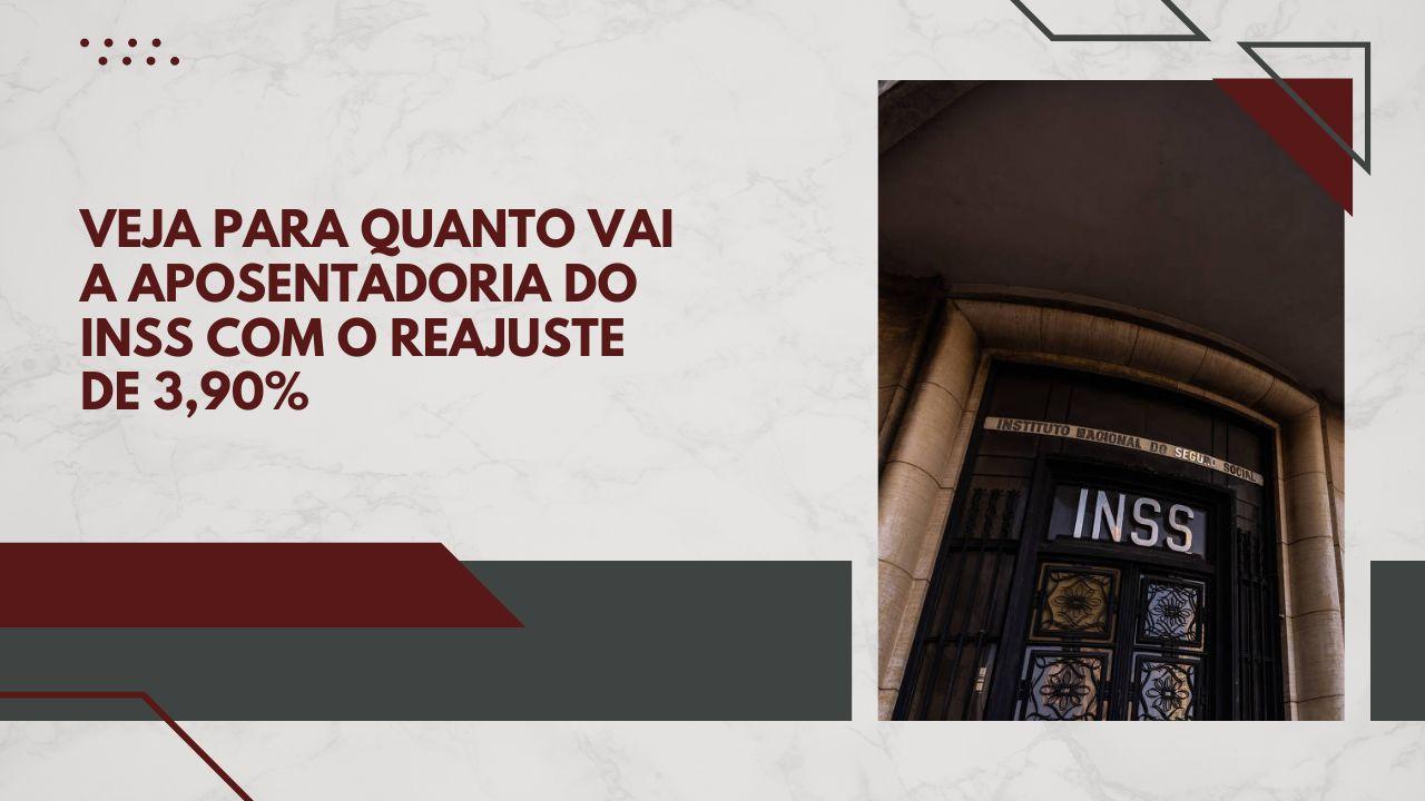 Veja para quanto vai a aposentadoria do INSS em 2026 com o reajuste de 3,90%