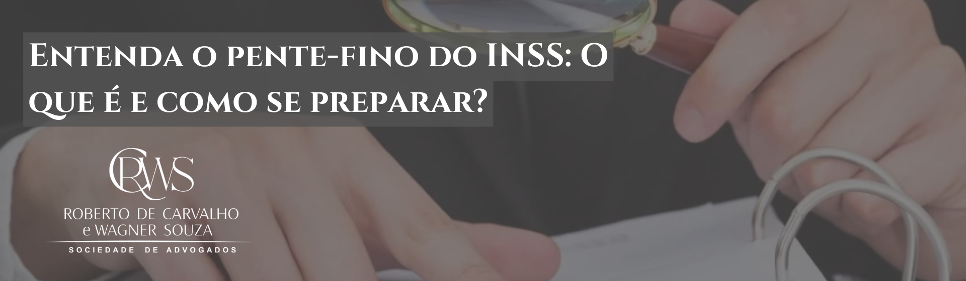 Entenda o pente-fino do INSS: O que é e como se preparar?